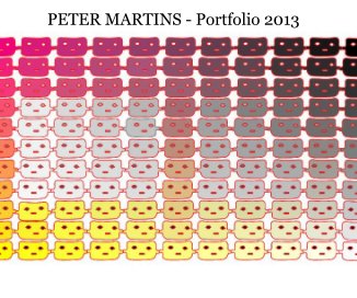 PETER MARTINS - Portfolio 2013 book cover