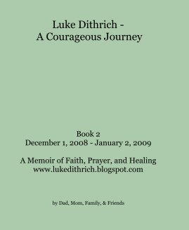 Luke Dithrich - A Courageous Journey book cover