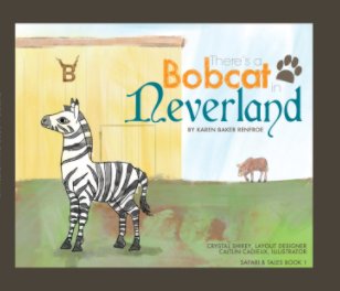 THERE'S A BOBCAT IN NEVERLAND SOFT book cover