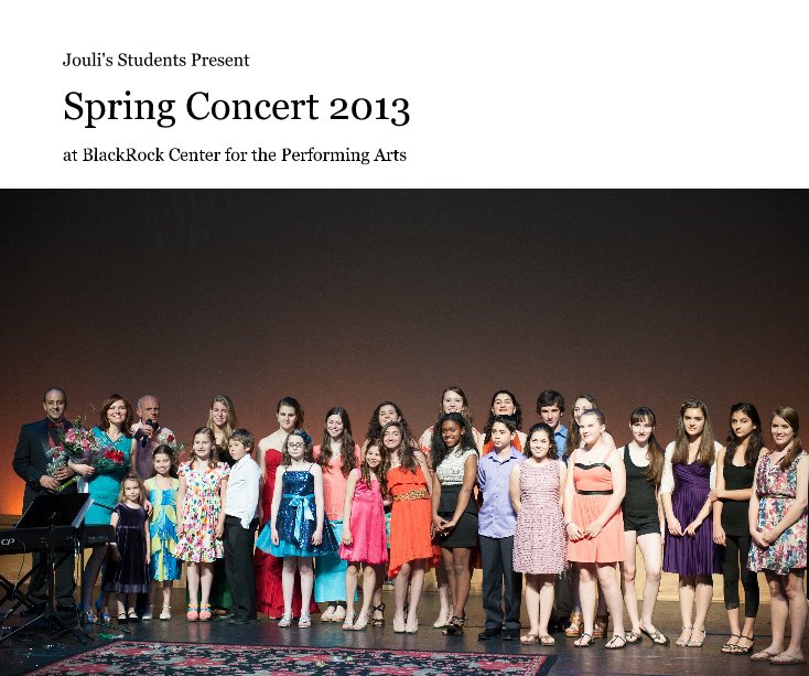 View Spring Concert 2013 by at BlackRock Center for the Performing Arts
