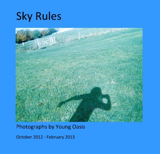 Ver Sky Rules por October 2012 - February 2013
