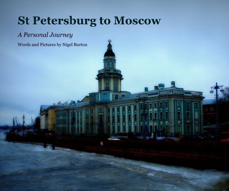 View St Petersburg to Moscow by Nigel Burton
