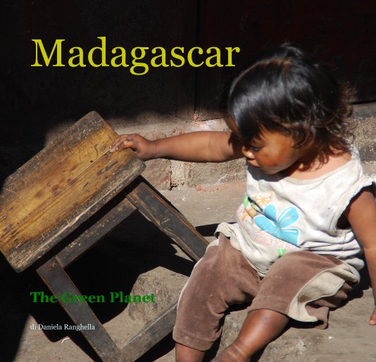 Ver Madagascar por di Daniela Ranghella