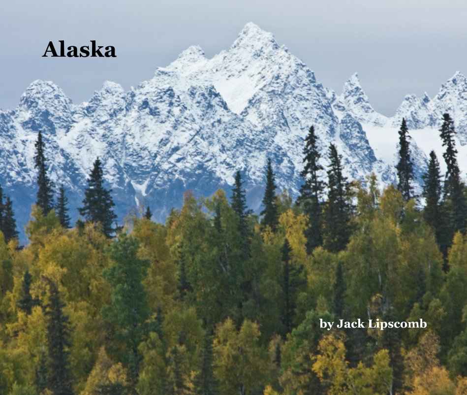 Visualizza Alaska by Jack Lipscomb di Jack Lipscomb