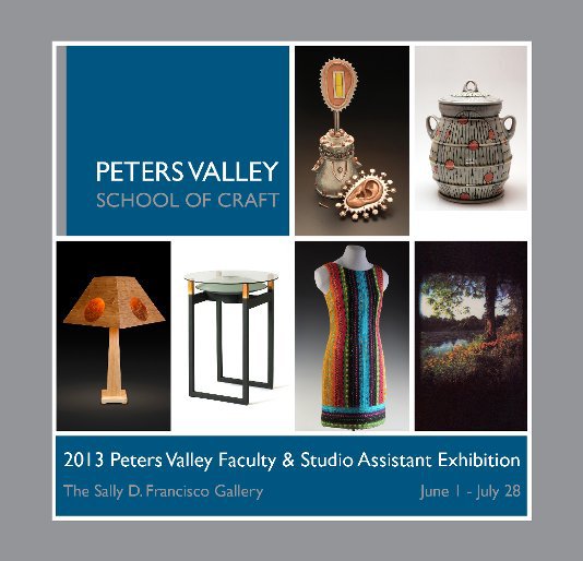 View 2013 Faculty & Studio Assistant by Peters Valley