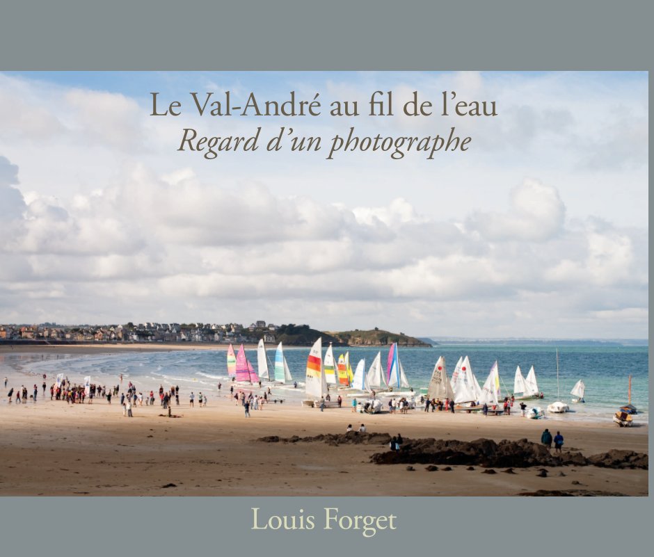 Visualizza Le Val-André au fil de l'eau di Louis Forget