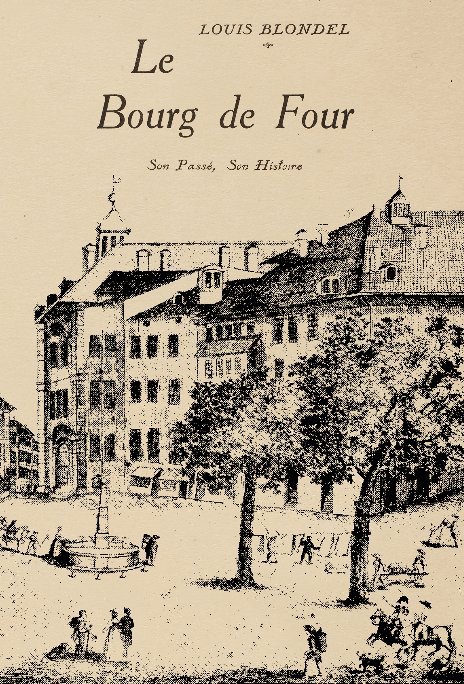 View Blondel : le Bourg-de-Four by Blondel