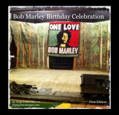 Bob Marley Birthday Celebration book cover