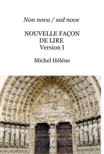 Non nova / sed nove NOUVELLE FAÇON DE LIRE Version I book cover