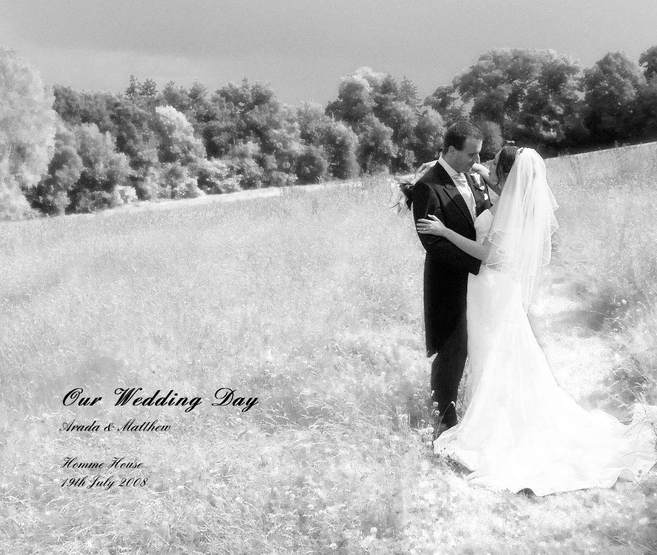 Ver Our Wedding Day Arada & Matthew por Arada and Matthew Smith