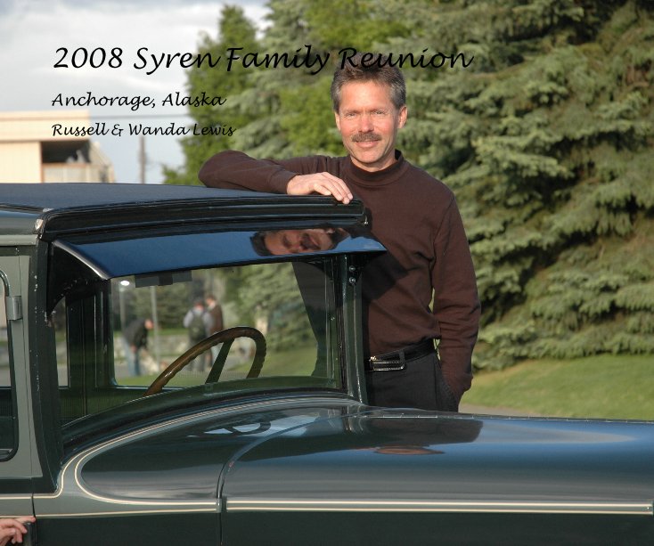 View 2008 Syren Family Reunion by Russell & Wanda Lewis