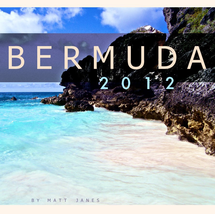 View Bermuda by B Y M A T T J A N E S