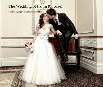 The Wedding of Fanni & Jozsef book cover