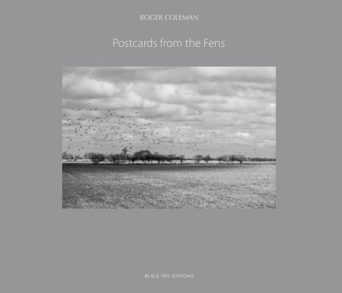 View Postcards from the Fens by Roger Coleman