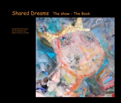 Shared Dreams The show - The Book book cover
