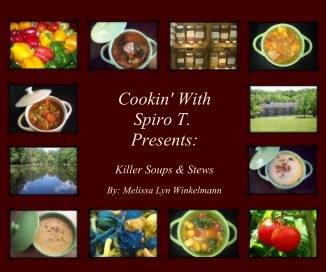 Cookin' With Spiro T. Presents: book cover