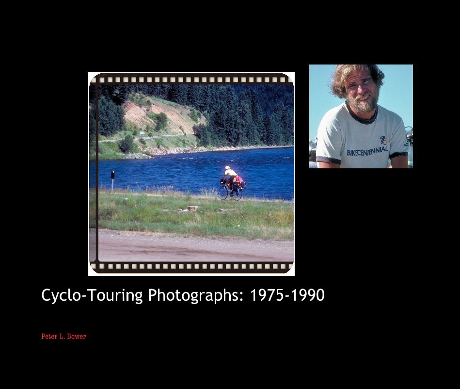 Ver Cyclo-Touring Photographs: 1975-1990 por Peter L. Bower