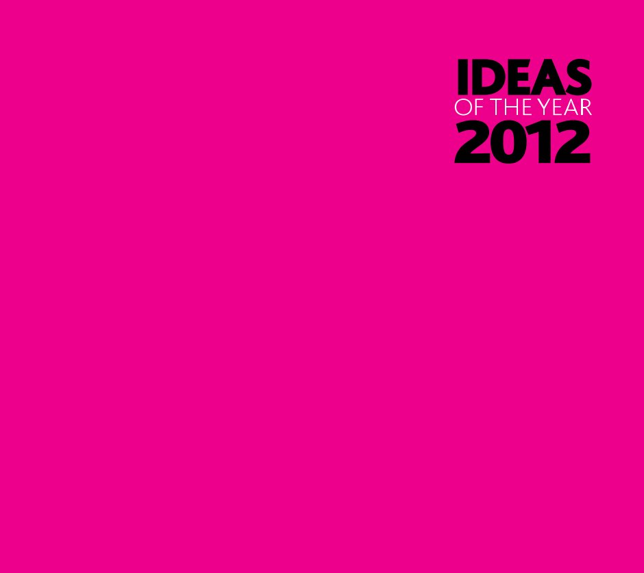 View Ideas of the Year 2012 by James Gordon-Macintosh