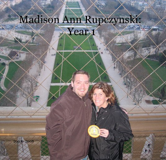 View Madison Ann Rupczynski: Year 1 by 2007 - 2008