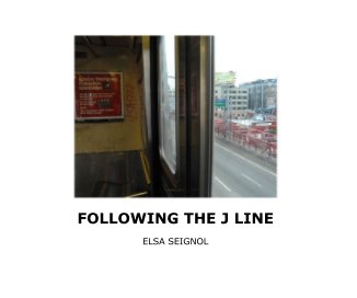 FOLLOWING THE J LINE book cover