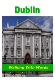 Dublin - Walking With Words book cover