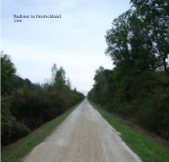 Radtour in Deutschland 2008 book cover