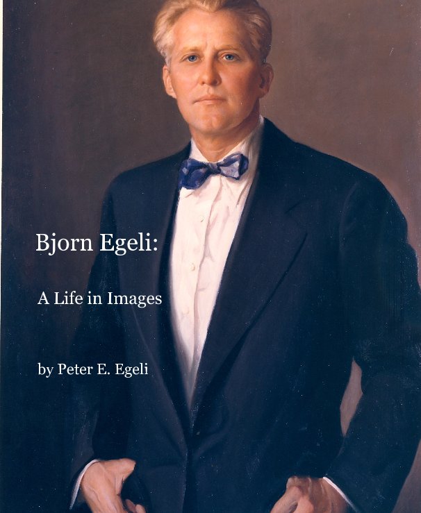 View Bjorn Egeli: by Peter E. Egeli