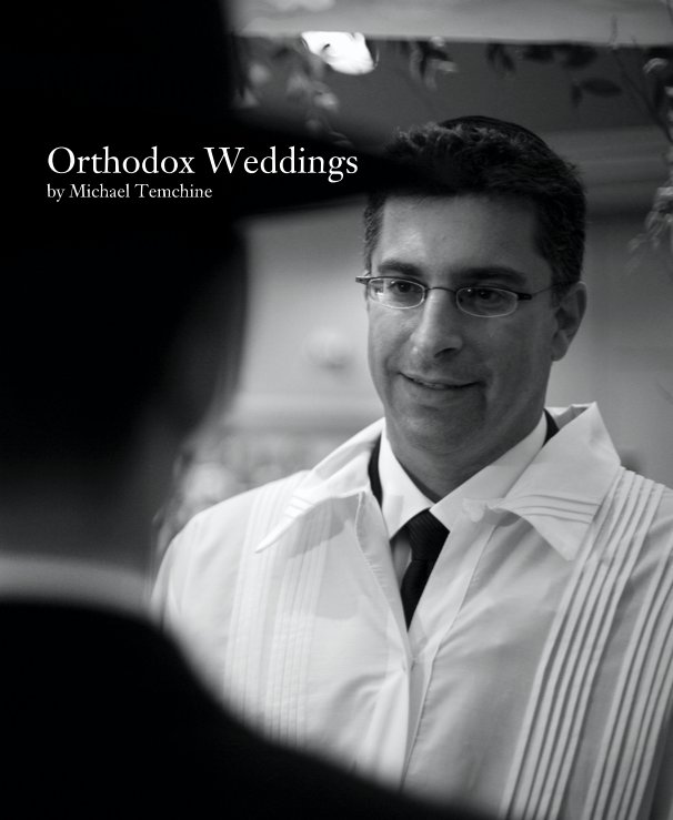 Bekijk Weddings Orthodox Weddings by Michael Temchine op Michael Temchine