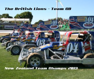 The British Lions - Team GB New Zealand Team Champs 2013 book cover