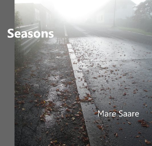 View Seasons Mare Saare by Mare Saare