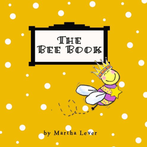 View The Bee Book by Martha Lever