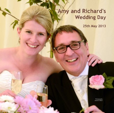 Amy and Richard's Wedding Day 25th May 2013 book cover