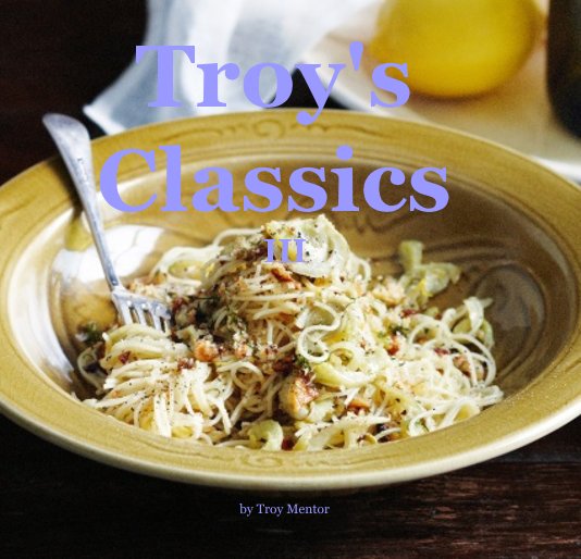 Ver Troy's Classics III por Troy Mentor
