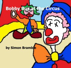 Bobby Bus at the Circus book cover