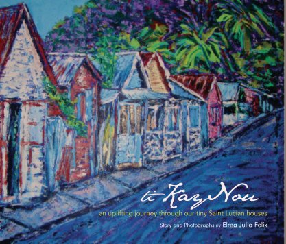 Ti Kay Nou - Hardcover book cover