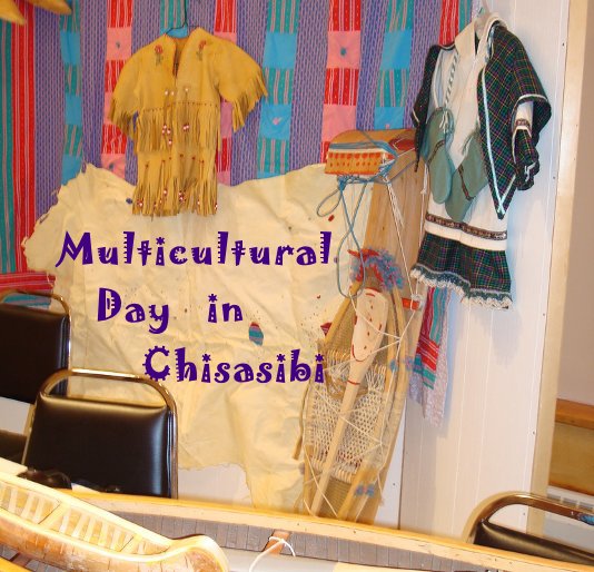 Ver Multicultural Day in Chisasibi por Felifan