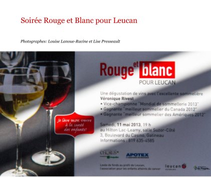 Soirée Rouge et Blanc pour Leucan book cover