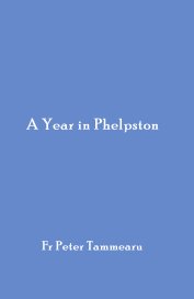 A Year in Phelpston book cover