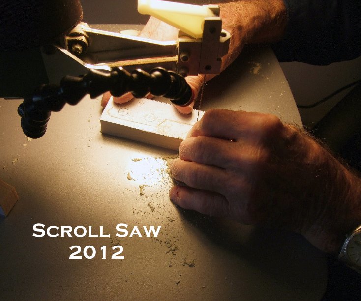 Ver Scroll Saw 2012 por Pam Lewis