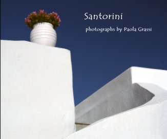 Santorini photographs by Paola Grassi book cover