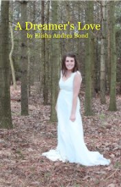 A Dreamer's Love by Elisha Andrea Bond book cover