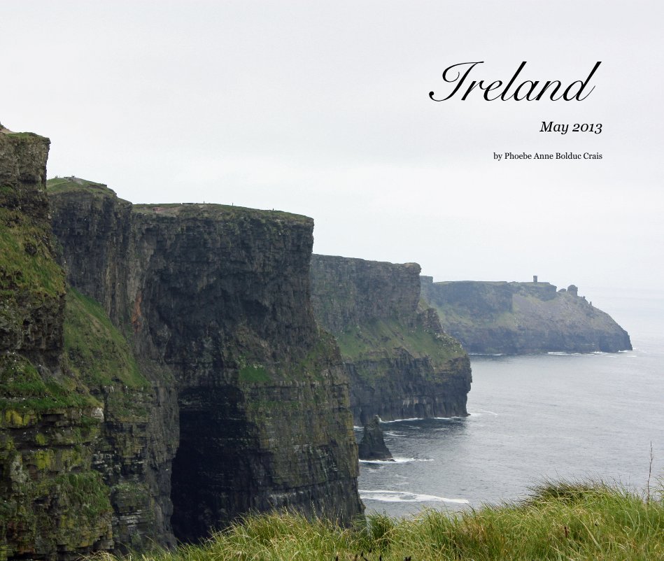 Ver Ireland May 2013 por Phoebe Anne Bolduc Crais