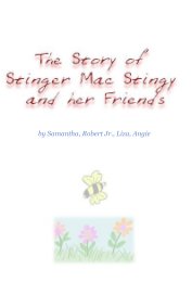 The Story of Stinger Mac Stingy and her Friends book cover