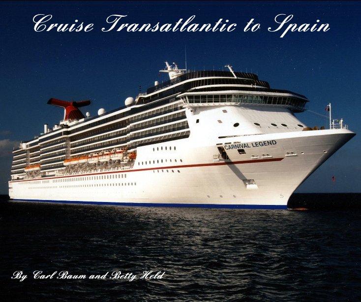 View Cruise Transatlantic to Spain by cbmax