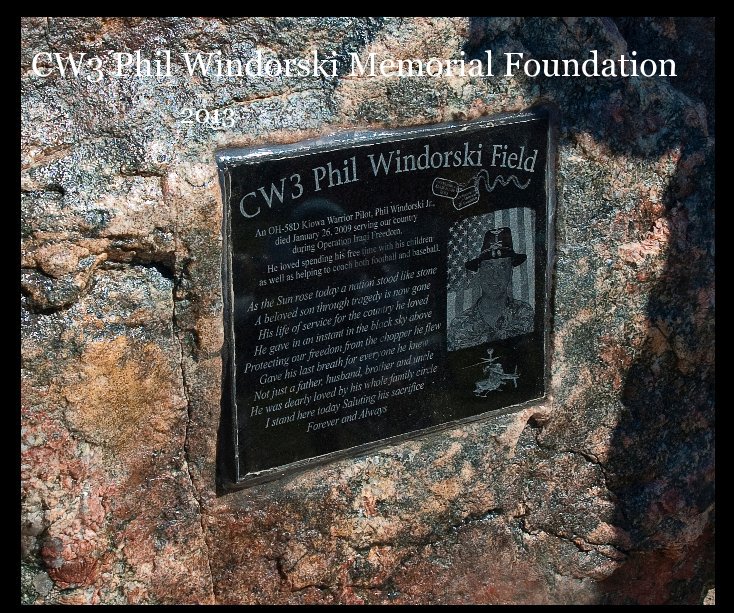 View CW3 Phil Windorski Memorial Foundation by Rose Stein