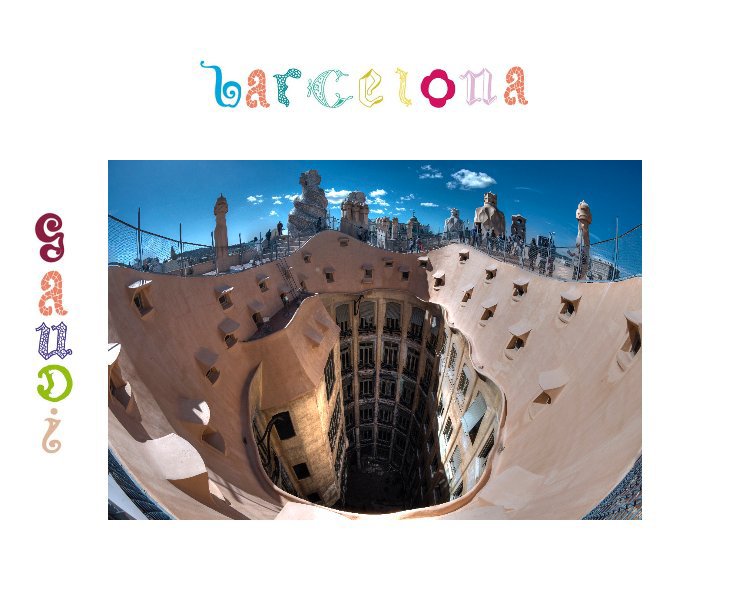 Visualizza Gaudi Barcelona di jfbaron