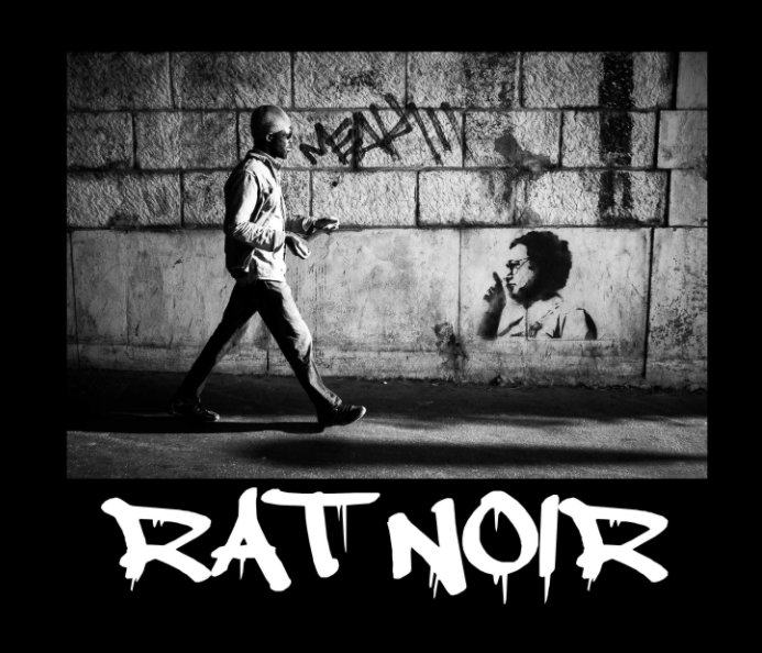 Ver RAT NOIR por Mathias Foley