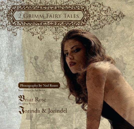 View 2 Grimm Fairy Tales by Brother Grimm \ Ned and Aya Rosen