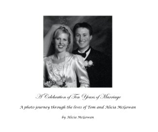 A Celebration of Ten Years of Marriage book cover