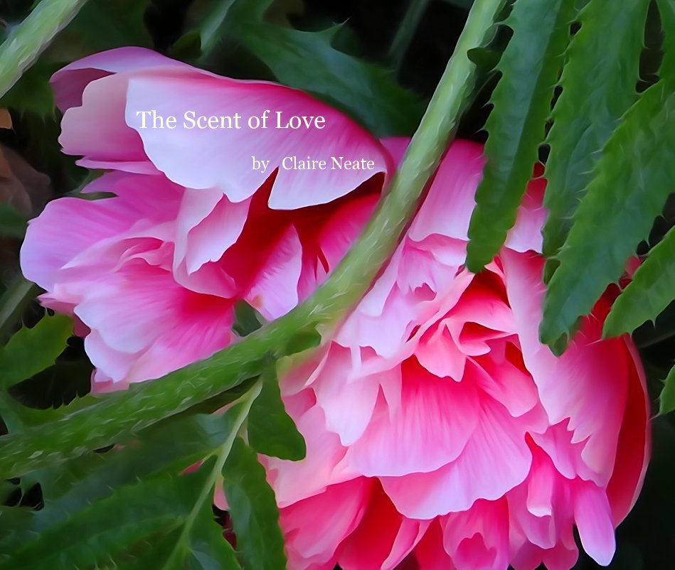 View The Scent of Love by Claire Neate